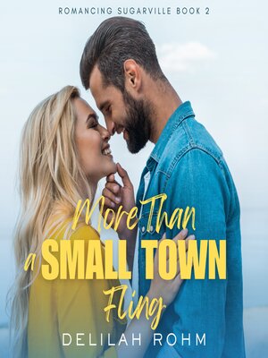 cover image of More Than a Small Town Fling